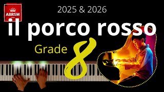 ABRSM Grade 8 Piano 2025 - il porco rosso (from Porco Rosso) - Joe Hisaishi