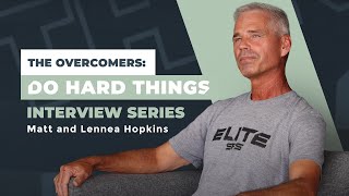 What's the Hardest Thing You've Ever Done? - Interview with Elite SRS Founders Matt & Lennea Hopkins