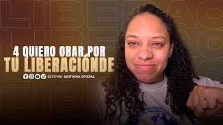 Quiero orar por tu Liberación Espiritual | Estefany Santana | trae tu petición en vivo