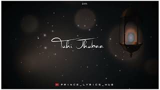 Tu hi rab tu hi dua🔥new lyrics status video🔥 black screen shots status video🔥 Prince lyrics hub