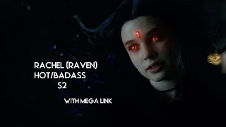 Rachel (Raven) HOT/BADASS S2 WITH MEGA LINK!