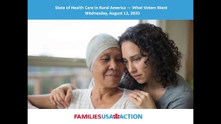 Webinar: State of Health Care in Rural America - What Voters Want