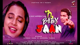Baby Jaan | Suresh Suna & Aseema Panda | new sambalpuri Song 2020 | Studio Version | EverythingforU