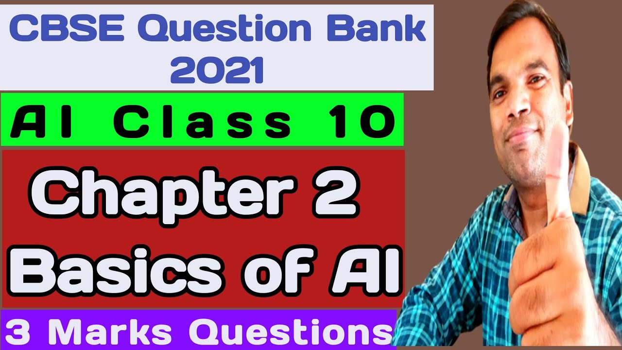 CBSE Question Bank AI Class 10 | Chapter 2 Basics Of AI | Artificial ...