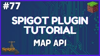 Spigot Plugin Development - 77 - Map API with Cute Pics