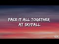 Adele - Skyfall (Lyrics)