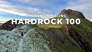 Crewing & Pacing the 2022 Hardrock 100 [EXTENDED CUT]