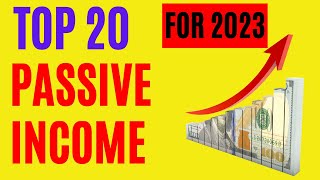 Top 20 Passive Income Streams for Financial Freedom in 2023