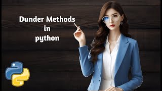 #10 Dunder Methods|Magic Methods|Special methods in python|python for beginners|OOP