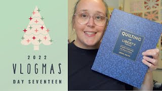 VLOGMAS 2022 | 'Quilting with Liberty Fabrics' - A Book \u0026 Block Review