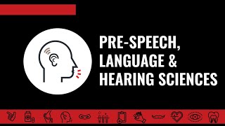 PPHC Pathway Series: Pre-Speech, Language \u0026 Hearing Sciences (Updated)