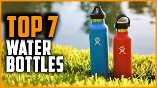 Best Water Bottles 2024 | Top 7 Best Water Bottles On Amazon