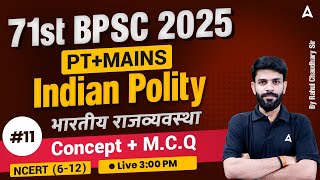 71st BPSC Polity Class | 71st BPSC Polity Concept \u0026 MCQ Class by Rahul Sir #11 @BPSCAdda247