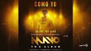 Juliox The King   Como Yo Prod  by Damazta