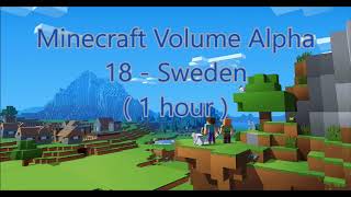 C418 - Sweden ( Minecraft Volume Alpha 18 ) ( Calm 3 ) ( 1 hour )