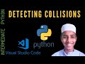 Detecting collisions - Intermediate Python Programming Part - 17