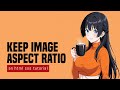 Keep Image Aspect Ratio In HTML CSS