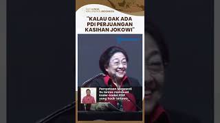 Kelakar Megawati Sebut Jokowi Kasihan jika Tak Ada PDIP, Bisa Jadi Presiden karena Dukungan Partai