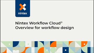 Nintex Workflow Cloud®: Overview for workflow design