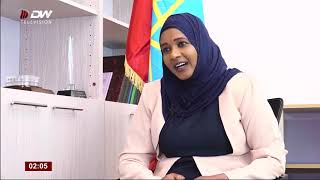 DW TV ከ ኢ.ፌ.ድ.ሪ ፌደሬሽን ምክር ቤት ኣፈ-ጉባኤ ወ/ሮ ኬርያ ኢብራሄም ጋር የተደረገ ቃለ-መጠይቅ