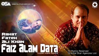 Faiz Alam Data | Rahat Fateh Ali Khan | complete full version | official HD video | OSA Worldwide