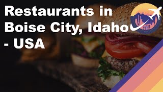 Restaurants in Boise City, Idaho - USA