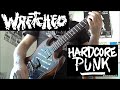 Wretched  - Senti Il Richiamo (Xmandre Guitar Cover) HD HQ (Hardcore Punx) by Xmandre #nasio