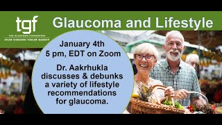 Glaucoma & Your Lifestyle - Health, Habits, Happiness