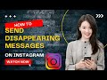 How To Send Disappearing Photos and Videos on Instagram | Easy Tutorial