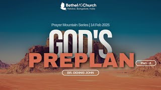 Live | Prayer Mountain | Br. Dennis John | 14 Feb 2025