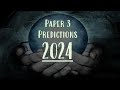 PAPER 3 PREDICTIONS 2024