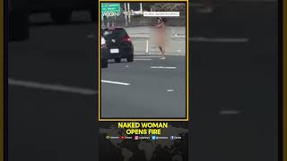 Naked woman opens fire on vehicles at California's Bay Bridge