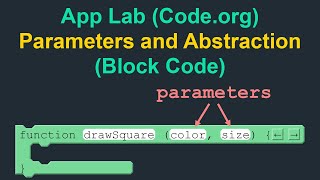 Parameters and Abstraction - Block Code - App Lab (Code.org)