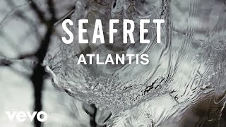 Seafret - Atlantis ( Extra Sped Up Version)