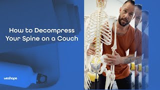 How to Decompress Your Spine on a Couch