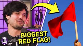 Our Biggest Red Flags