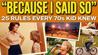 25 Strict 1970s Rules Every Kid Followed (That Would Be ILLEGAL Today)