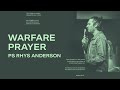 PRAY FIRST: Warfare Prayer | Rhys Anderson