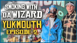 SMOKING WITH DA WIZARD EPISODE 2 - GUEST YUKMOUTH - HOSTED BY TONY A. DA WIZARD