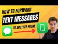 How to Auto-Forward iPhone Text Messages to another Phone (2026)
