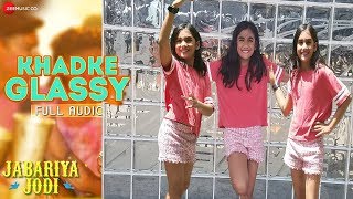 Khadke Glassy | Jabariya Jodi | Yo Yo Honey Singh | Dance Choreography