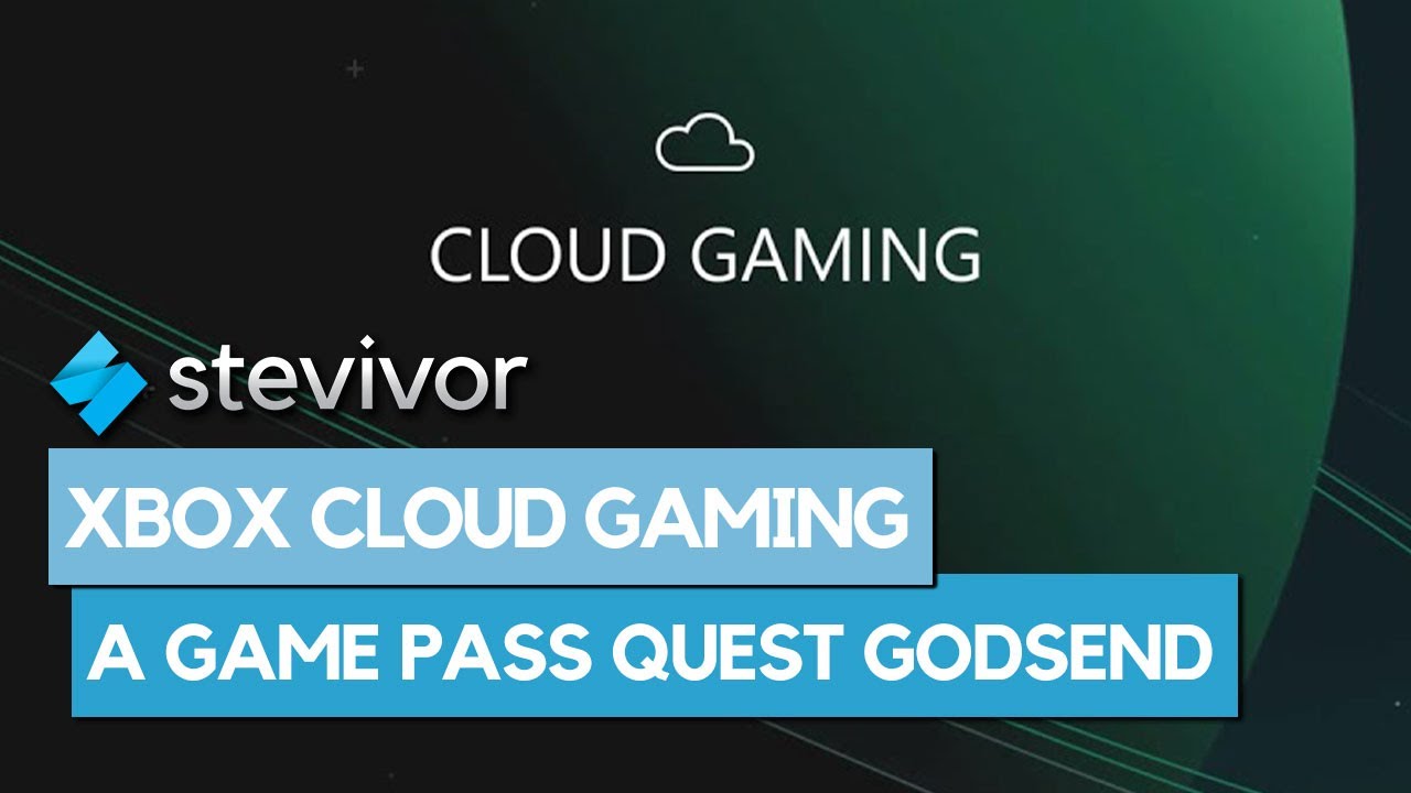 Xbox Cloud Streaming Is Great For Game Pass Quests On Console ...