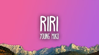 Young Miko - Riri  | [1 Hour Version]