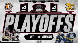 NECHL PLAYOFFS: #2 Canisius University Golden Griffins vs #3 RIT Tigers