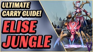 Elise Jungle: The Ultimate Carry Guide (Climbing Tips League of Legends)