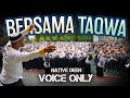 Bersama Taqwa - Voice Only (Native Deen)