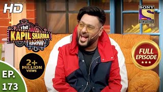 The Kapil Sharma Show Season 2 - Hip-Hop Stars, Badshah And Sukhbir - Full Ep - 173 - 9th Jan, 2021