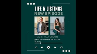 Episode 34 | Mastering the ISA Role with Travis Halverson