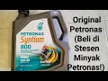 Original Minyak Engin Petronas Syntium 800 (Beli Dari Stesen Minyak Petronas!)