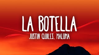 Justin Quiles, Maluma -  La Botella